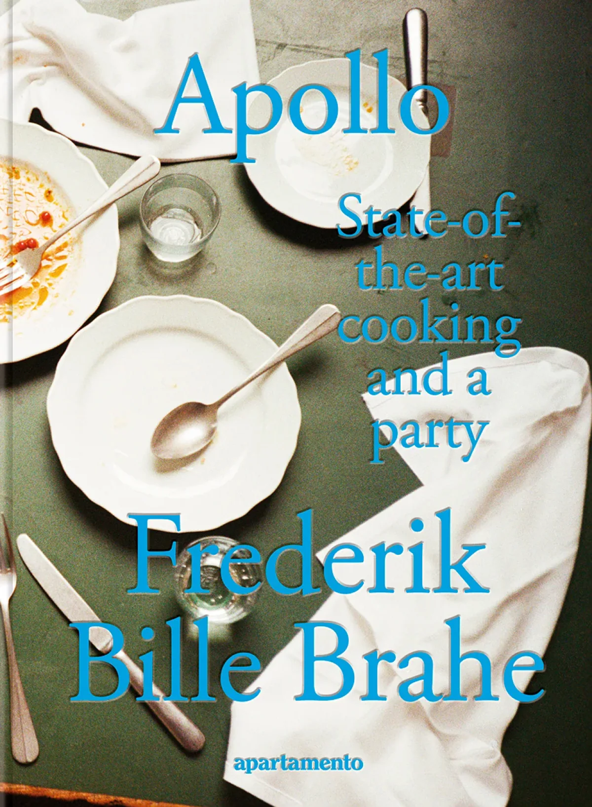Apollo: State-of-the-art cooking and a party, Frederik Bille Brahe – Apartamento