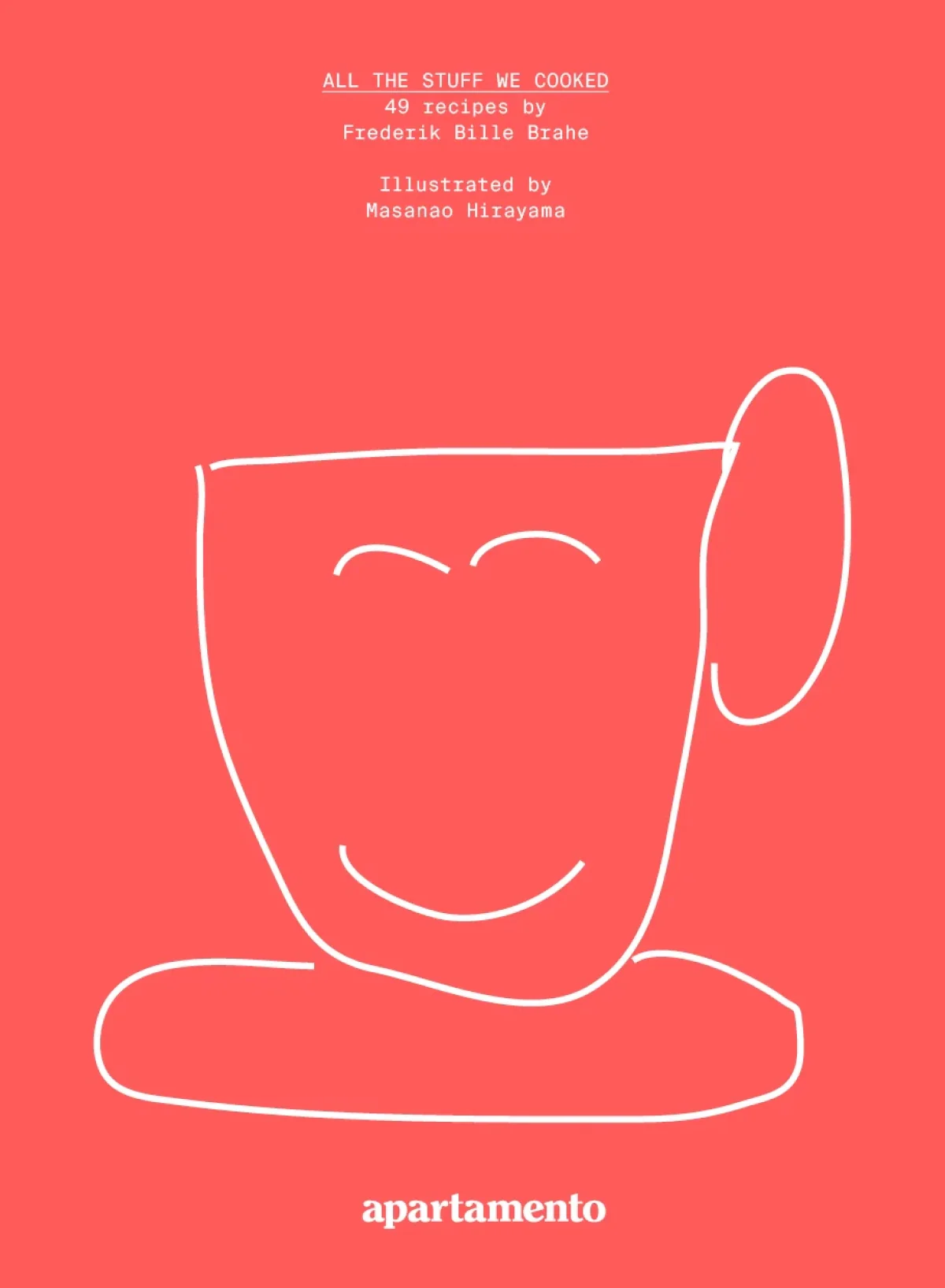 All the Stuff We Cooked, Frederik Bille Brahe – Apartamento